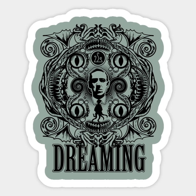 Lovecraftian Dreams - B&W Sticker by Grafxguy1